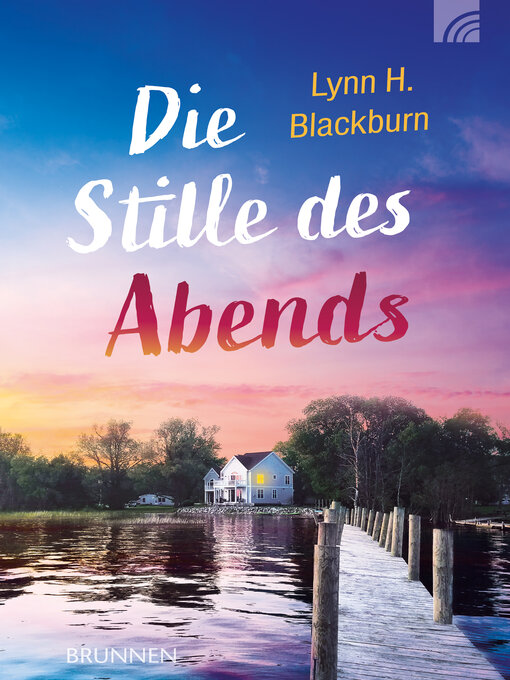 Title details for Die Stille des Abends by Lynn H. Blackburn - Available